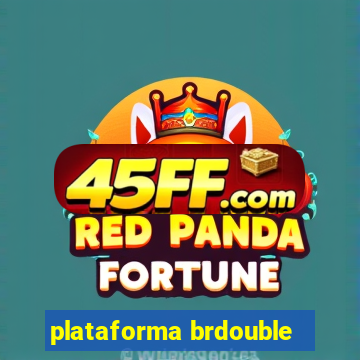 plataforma brdouble